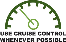 Use cruise control whenever possible